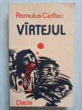 Vartejul de Romulus Cioflec, 1979, 228 pag, stare buna