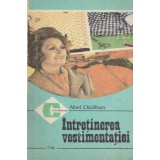 Abel Daraban - Intretinerea vestimentatiei - 128394