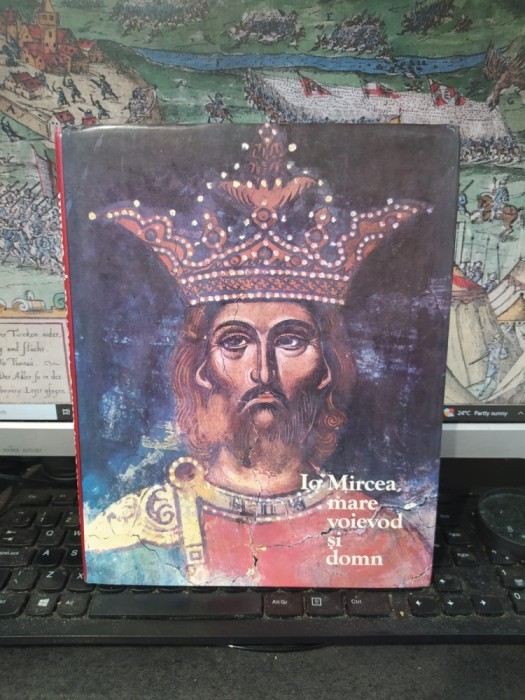 Io Mircea Mare Voievod și Domn, editura Meridiane, București 1988, 015