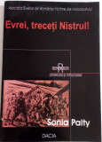 EVREI, TRECEȚI NISTRUL - SONIA PALTY