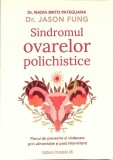 SINDROMUL OVARELOR POLICHISTICE-DR. JASON FUNG-339272