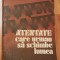 Atentate care urmau sa schimbe lumea de V. P. Borovicka