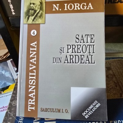 Sate si preoti din ardeal - Nicolae Iorga foto
