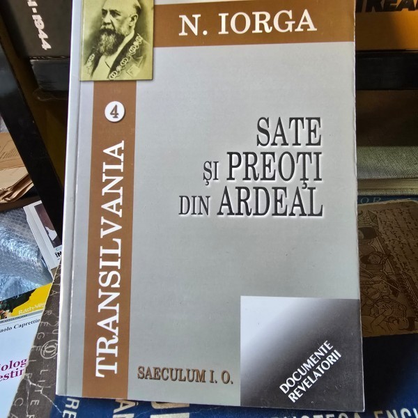 Sate si preoti din ardeal - Nicolae Iorga