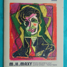 Max Herman ( M H ) Maxy istoria ascunsa a unui portret Tristan Tzara ( album )