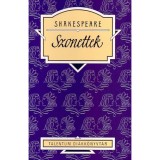 Shakespeare: Szonettek - Szab&oacute; Lőrinc