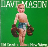 Vinil LP Dave Mason &ndash; Old Crest On A New Wave (VG++), Rock