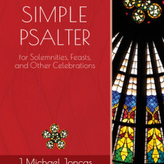 Simple Psalter for Solemnities, Feasts, and Other Celebrations