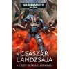 A Cs&aacute;sz&aacute;r L&aacute;ndzs&aacute;ja - Aaron Dembski-Bowden