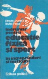 Efrem Chertes, Iovita Popa - Indrumar pentru educatie fizica si sport. In
