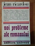 NOI PROBLEME ALE ROMANULUI de JEAN RICARDOU,BUC.1988