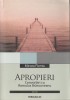 Mircea Flonta - Apropieri. Convorbiri cu Romulus Brancoveanu - Biografie, Memorii, Jurnale - Editura Paralela 45