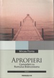 Mircea Flonta - Apropieri. Convorbiri cu Romulus Brancoveanu, 2005, Alta editura