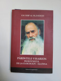 Oltenia, Parintele Visarion, duhovnicul de la Clocociov- Slatina, 1921-2002