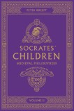 Socrates&#039; Children Volume II: Medieval Philosophers