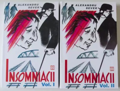 Alexandru Sever - Insomniacii (2 volume) foto