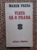 VIATA CA O PRADA-MARIN PREDA