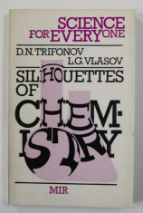 SILHOUETTES OF CHEMISTRY BY D.N. TRIFONOV AND L.G. VLASOV , 1987 foto