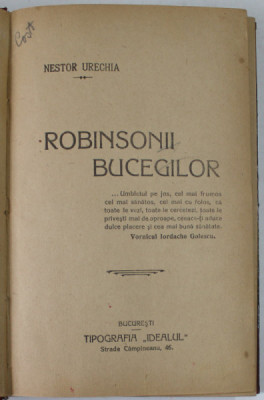 ROBINSONII BUCEGILOR de NESTOR URECHIA, EDITIE INTERBELICA foto