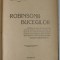 ROBINSONII BUCEGILOR de NESTOR URECHIA, EDITIE INTERBELICA