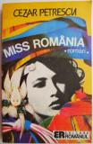 Cumpara ieftin Miss Romania &ndash; Cezar Petrescu