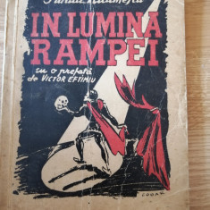 In lumina rampei - Sandu Naumescu, 1946 - Contine dedicatia autorului