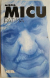 Patima &ndash; Mircea Micu