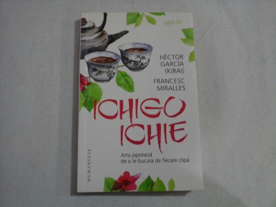 ICHIGO ICHIE - HECTOR GARCIA (KIRAI), FRANCESC MIRALLES foto