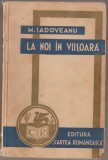 Mihail Sadoveanu - La noi in Viisoara, 1934