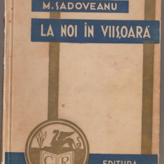 Mihail Sadoveanu - La noi in Viisoara