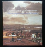 Giacinto Gigante și Școala de la Posillipo. Giacinto Gigante e la Scuola di