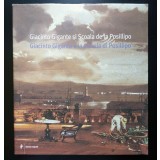 Giacinto Gigante și Școala de la Posillipo. Giacinto Gigante e la Scuola di