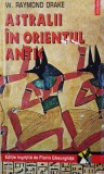 Astralii In Orientul Antic - W. Raymond Drake, Polirom, Romana, Carte Paranormala
