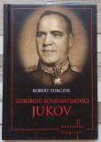 Gheorghi Konstantinovici Jukov - Robert Forczyk