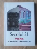Secolul 21 nr. 7-9/ 2003 - Viena, o metropolă contemporană
