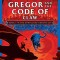 Gregor and the Code of Claw (the Underland Chronicles #5: New Edition), Volume 5