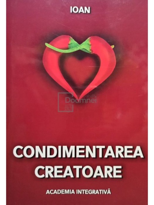 Ioan - Condimentarea creatoare