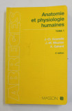 ANATOMIE ET PHYSIOLOGIE HUMAINES , TOME 1 par J. - CL. GOUNELLE ...A. GAIRARD , 1989