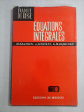 EQUATIONS INTEGRALES - M. KRASNOV, A. KISSELEV, G. MAKARENKO