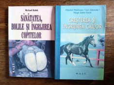 Sanatatea, bolile si ingrijirea copitelor + Cresterea si ingrijirea cailor / R6P4F