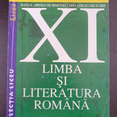 LIMBA SI LITERATURA ROMANA MANUAL PENTRU CLASA A XI-A - Iancu, Popa
