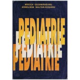 Mircea Geormaneanu, Anneliese Walter-Rosianu - Pediatrie. Partea a