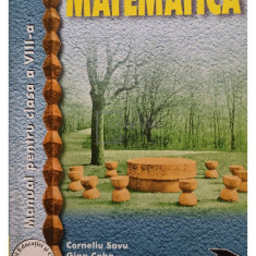 Corneliu Savu - Matematica - Manual pentru clasa a VIIIa (editia 2013)