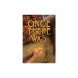 Once There Was
