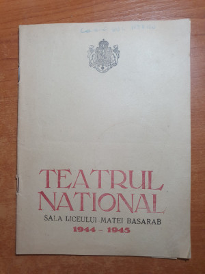 program teatrul national 1944-1945 foto