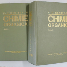 CHIMIE ORGANICA , VOLUMELE I - II , EDITIA A VIII - a de C.D. NENITESCU , 1980