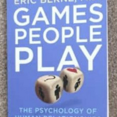 Games people play / Eric Berne