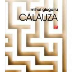 Calauza - Mihai Giugariu