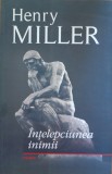 Intelepciunea inimii Henry Miller