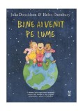 Bine ai venit pe lume - Paperback - Pandora M